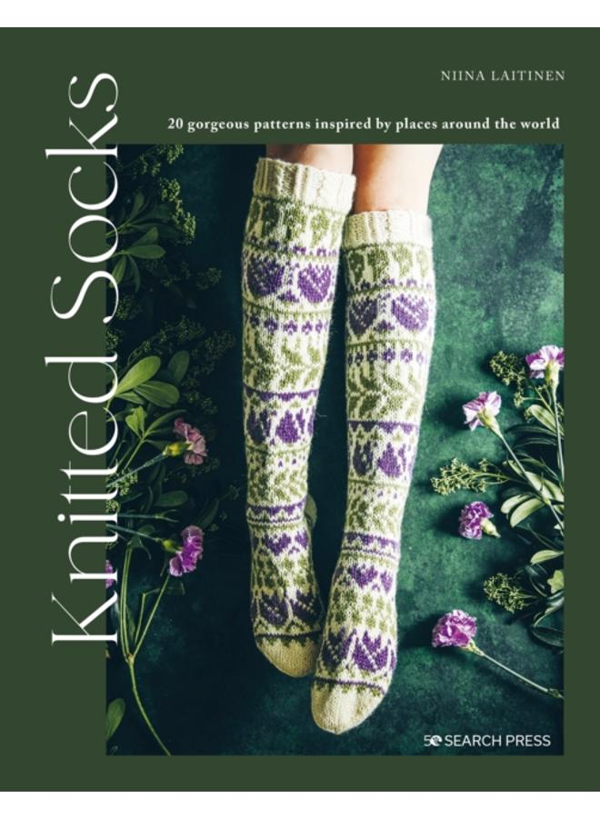 Knitted Socks : 20 Gorgeous Patterns Inspired by Places Around the World 
