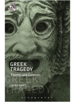 Greek Tragedy: Themes and Contexts 