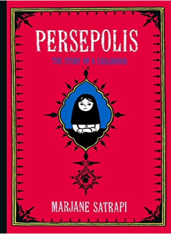 PERSEPOLIS THE STORY OF A CHILDHOOD 