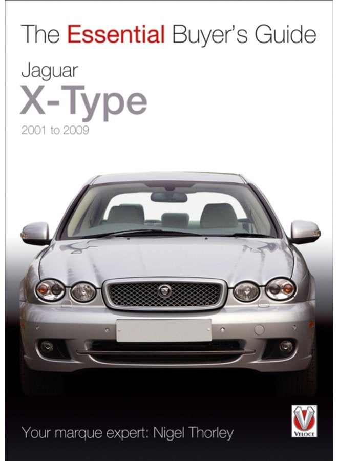 Essential Buyers Guide Jaguar X Type 2001 to 2009 - Paperback