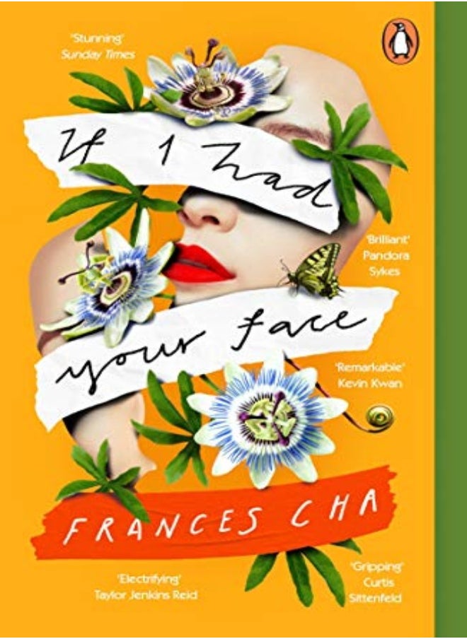 If I Had Your Face Assured Bold And Electrifying Taylor Jenkins Reid Bestselling Author Of Mal by Cha, Frances Paperback 