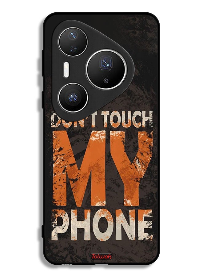 Tolwak Huawei Pura 80 Pro Plus Protective Case Cover Do Not Touch My Phone - Image 1