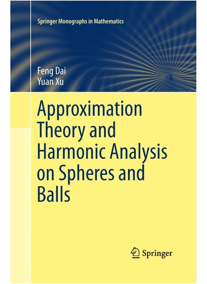 Approximation Theory and Harmonic Analysis on Spheres and Balls 