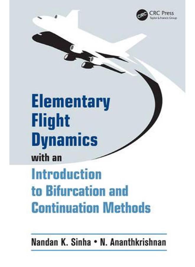 Elementary Flight Dynamics with an Introduction to Bifurcation and Continuation Methods