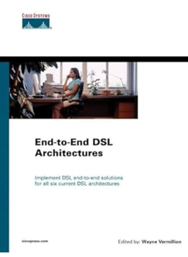 هياكل DSL من البداية إلى الطرف: تنفيذ حلول DSL شاملة لجميع المعماريات الستة الحالية من DSL.