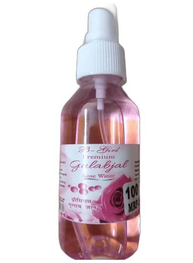 B-Girl Premium Gulabjal Rose Water for Face, 100 ml Each (Pack of 2 bottle)