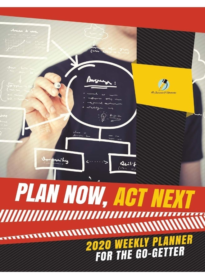 Plan Now, Act Next: 2020 Weekly Planner for the Go-Getter  - Image 1