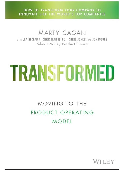 Transformed: Moving to the Product Operating Model