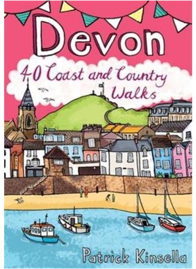 Devon : 40 Coast and Country Walks 