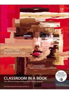 Adobe Flash Professional CS6 Classroom in a Book (Classroom in a Book (Adobe)