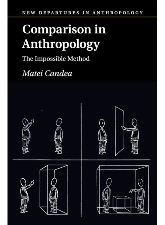 Comparison in Anthropology The Impossible Method - Paperback