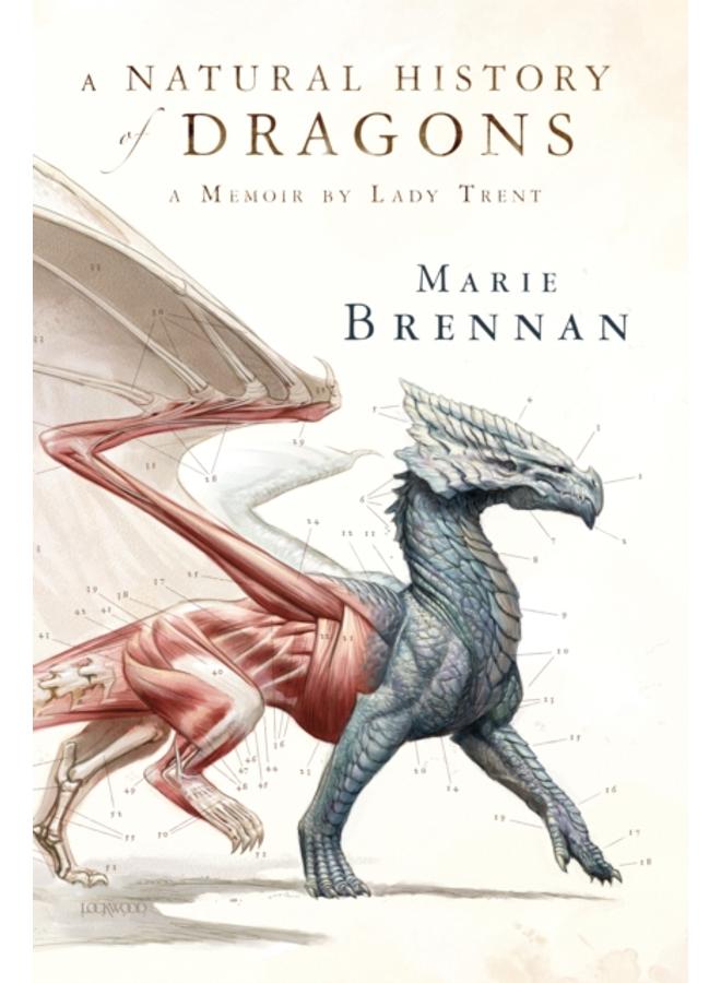 A Natural History of Dragons : A Memoir by Lady Trent : 1