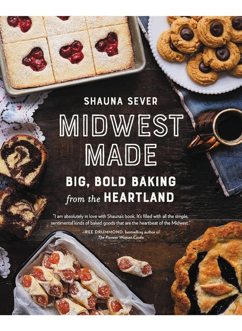 Midwest Made: Big, Bold Baking from the Heartland