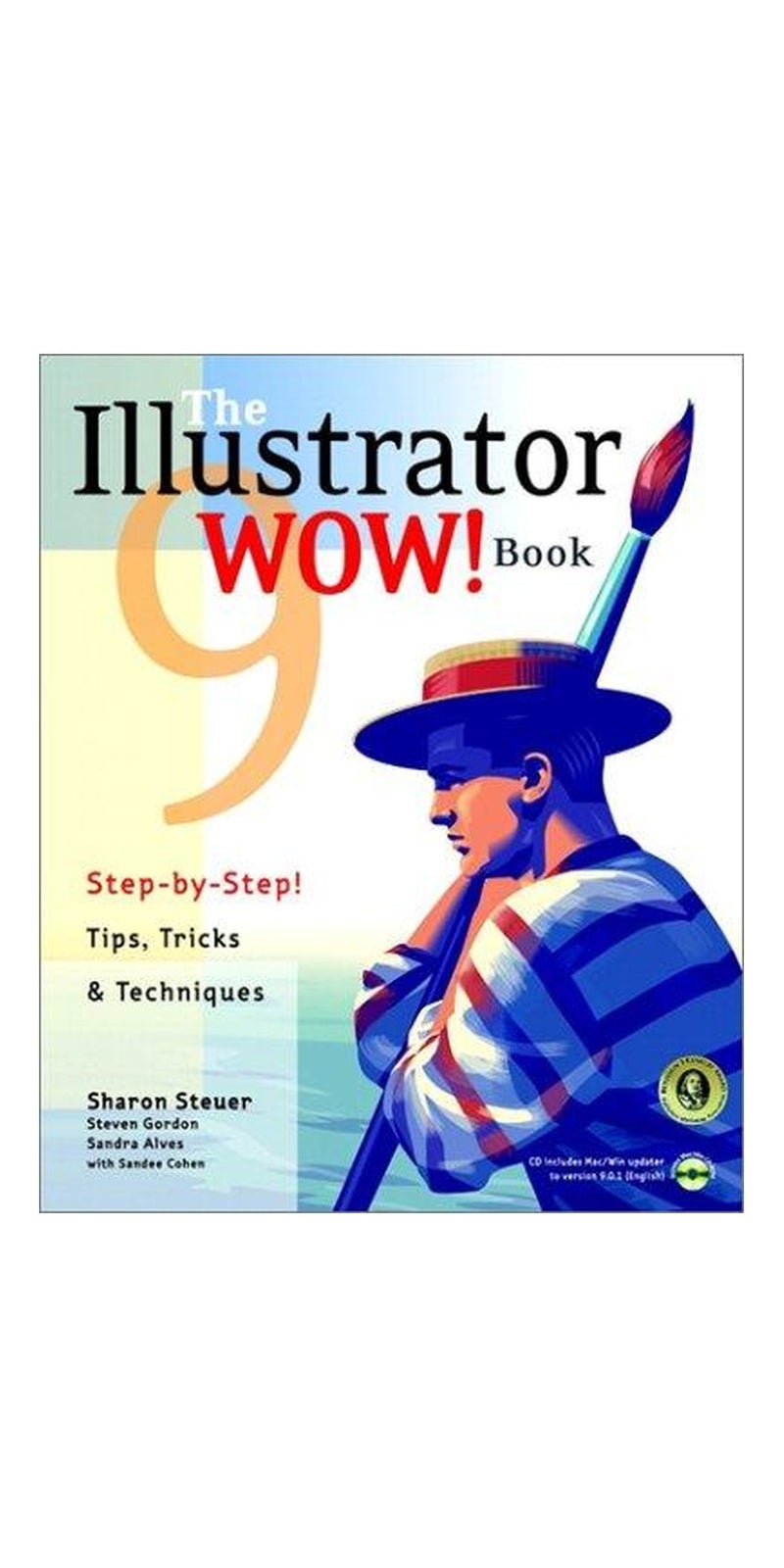 The Illustrator 9 wow! book | Authored by Sharon Steuer | Paperback | Published by Peachpit Press