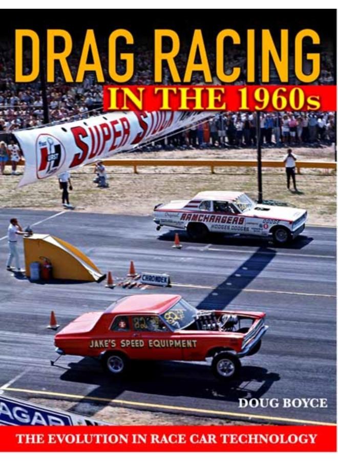 Drag Racing in the 1960s : The Evolution In Race Car Technology
