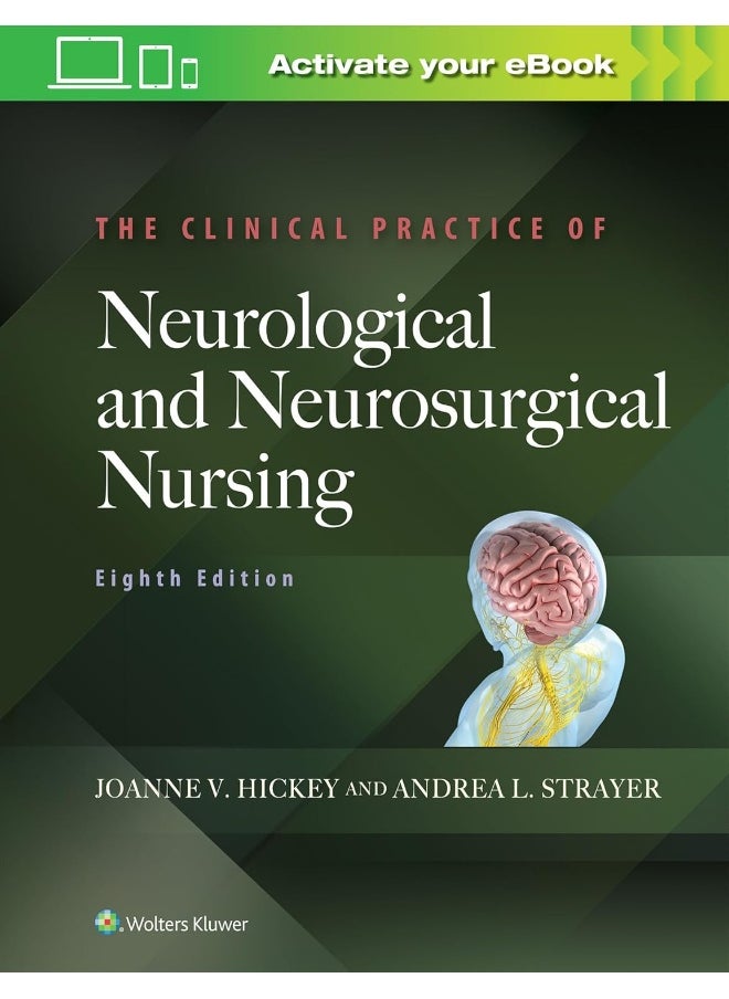 The Clinical Practice of Neurological and Neurosurgical Nursing 