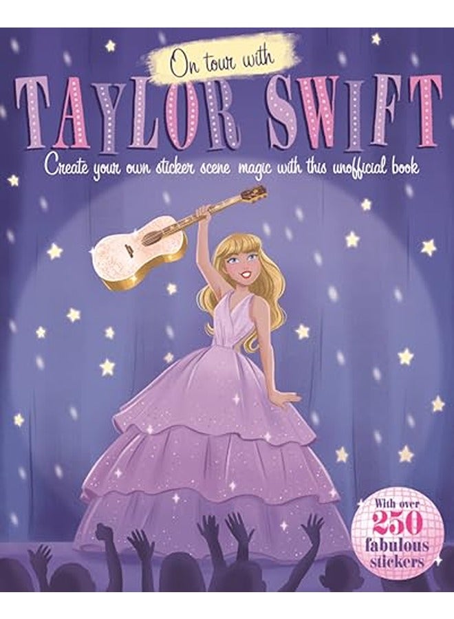 On Tour With Taylor Swift