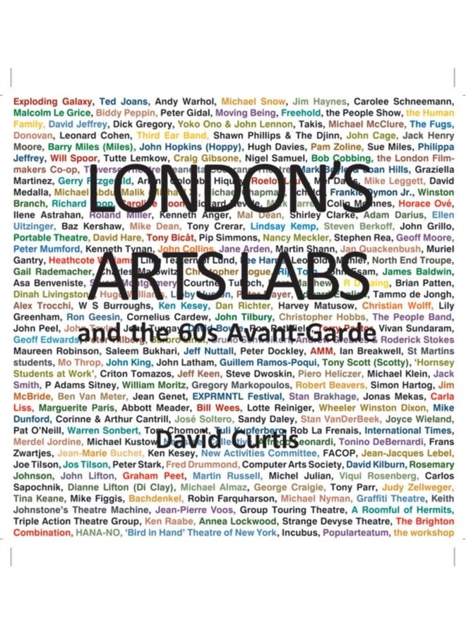 London s Arts Labs and the 60s Avant Garde - Paperback