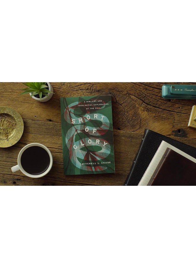 Short of Glory: A Biblical and Theological Exploration of the Fall  - Image 2