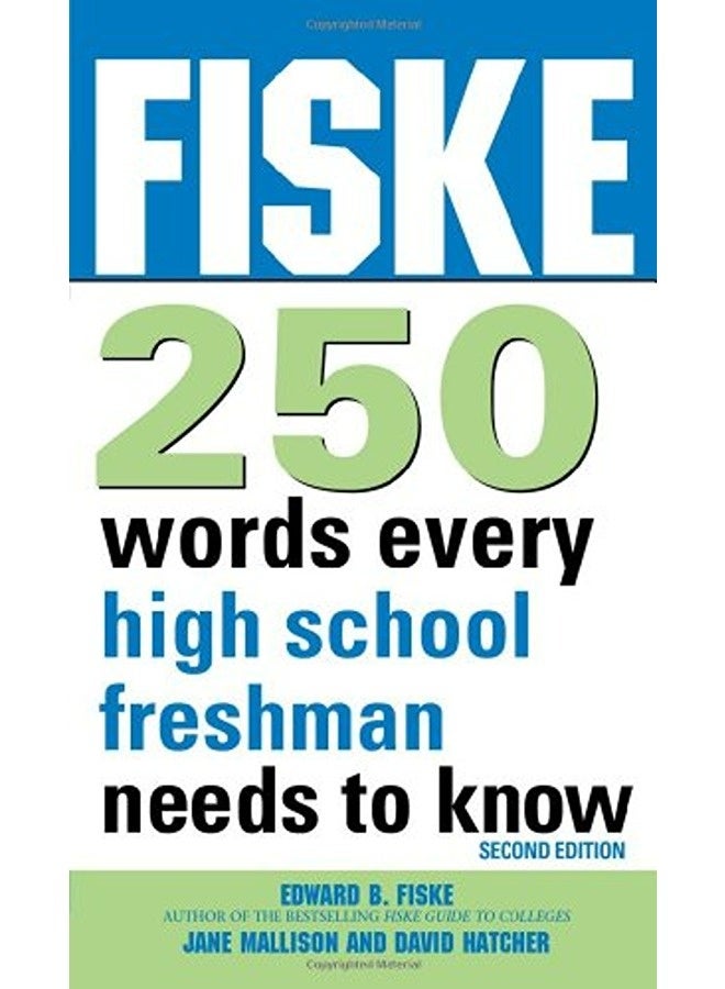 Fiske 250 Words Every High School Freshman Needs to Know