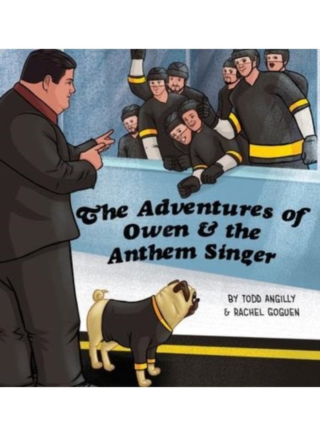 The Adventures of Owen the Anthem Singer - Hardback