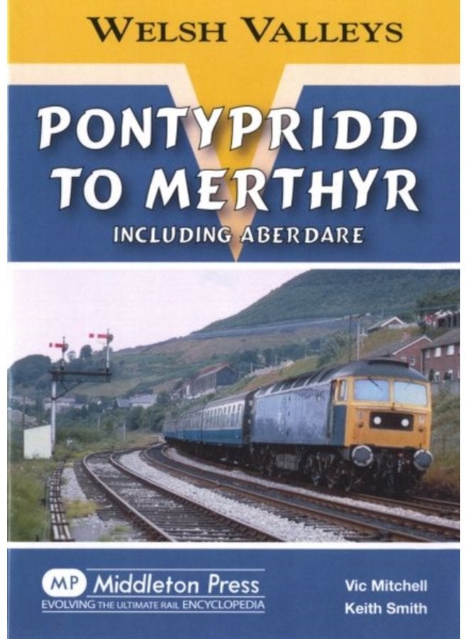 Pontypridd to Merthyr Including Aberdare - Hardback