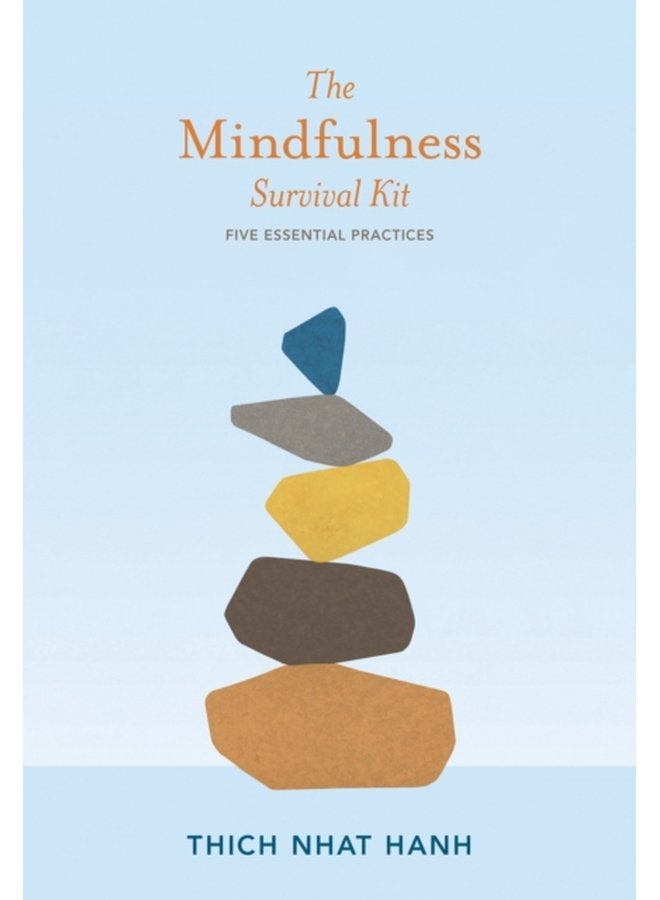 The Mindfulness Survival Kit Five Essential Practices - Paperback