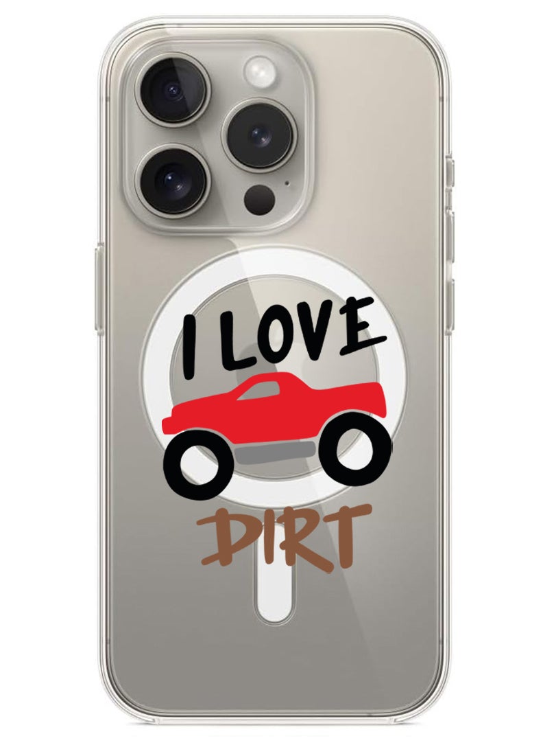 Theodor - Magnetic Case for iPhone 15 Pro Max 6.7-inch Compatible with MagSafe Wireless Charging, Shockproof Phone Bumper Cover I love dirt copy - Image 1