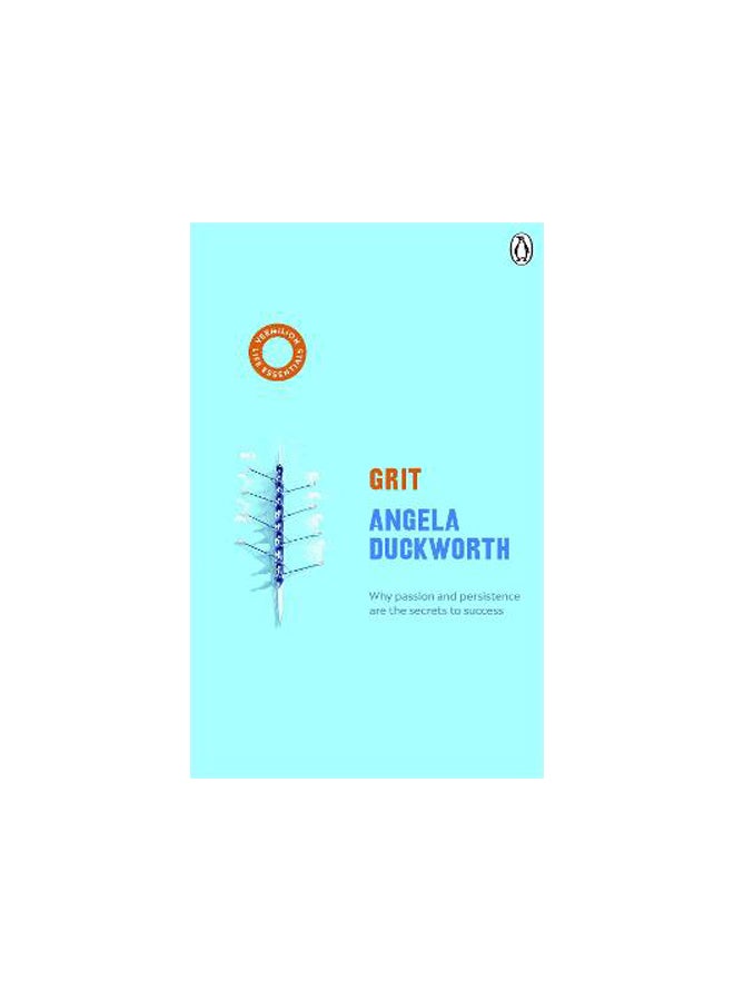 Grit - By: Angela Duckworth 