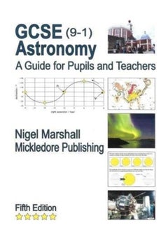 GCSE (9-1) Astronomy: A Guide for Pupils and Teachers