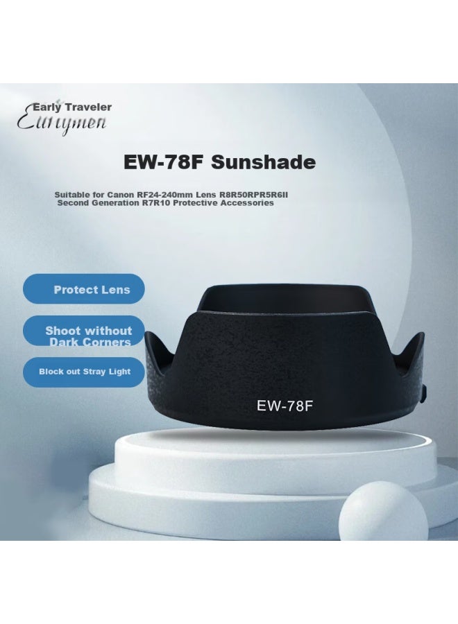 Earlymen Camera Lens Hood Replacement For Ew-78F, Compatible With Canon Rf 24-240Mm Lens R8 R50 Rp R5 R6Ii 2Nd Generation R7 R10, Sunshade Protective Accessory - Image 1