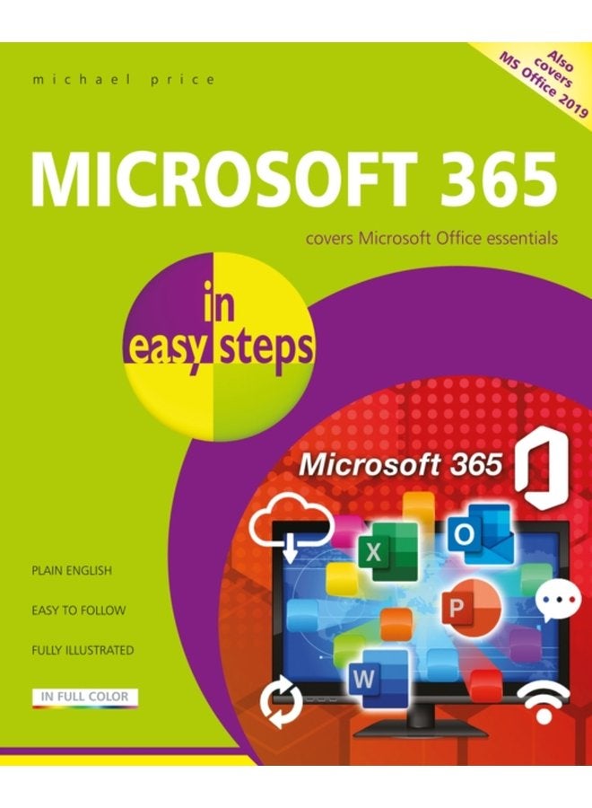 Microsoft 365 in easy steps Covers Microsoft Office essentials - Paperback