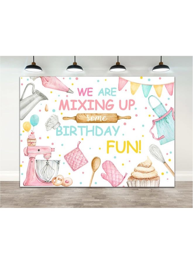 DMI 7×5ft Baking Birthday Backdrop We are Mixing Up Some Birthday Fun Kitchen Cake Party Banner Decorations Girls Cooking Baking Theme Photography Background Photo Booth Props  - Image 1