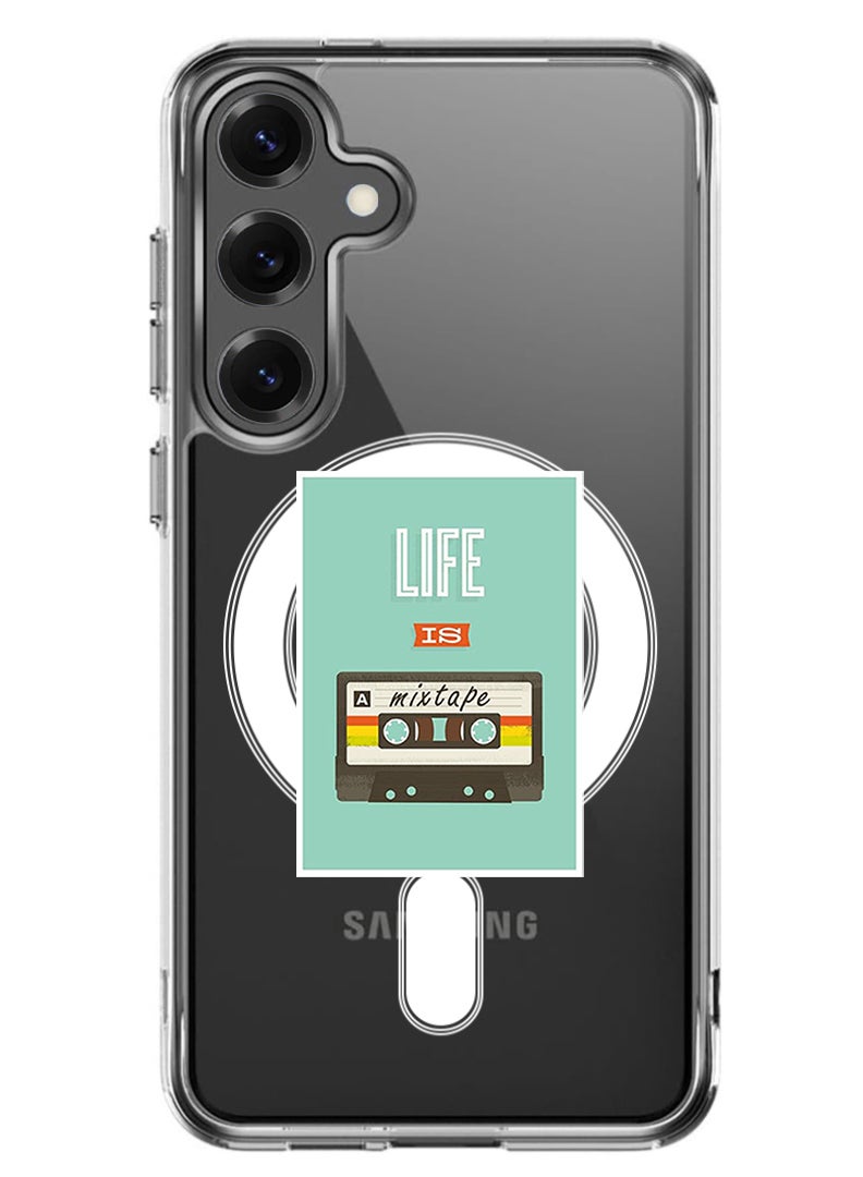 Theodor Magnetic Case for Samsung Galaxy S25 6.2-inch Compatible with MagSafe Wireless Charging, Shockproof Phone Bumper Cover Life is a Mixtape - Image 1