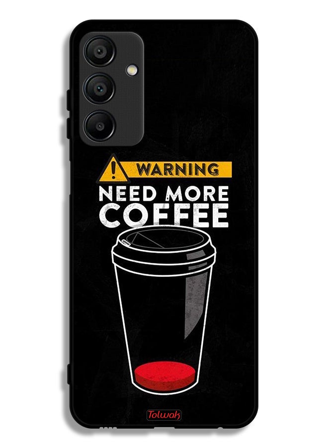 Tolwak Samsung Galaxy A15 4G Protective Case Cover Need More Coffee - Image 1