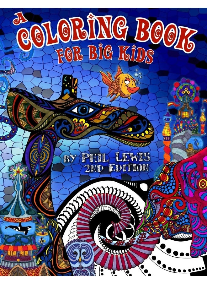 A Coloring Book for Big Kids - 2nd Edition  - Image 1