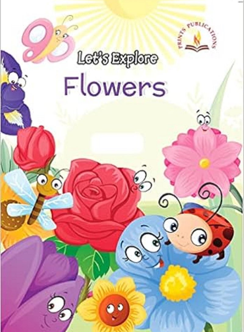 Let's Explore Flowers Paperback – 1 January 2021