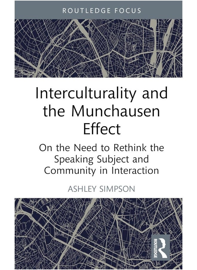 Interculturality and the Munchausen Effect: On the Need to Rethink the Speaking Subject and Community in Interaction 