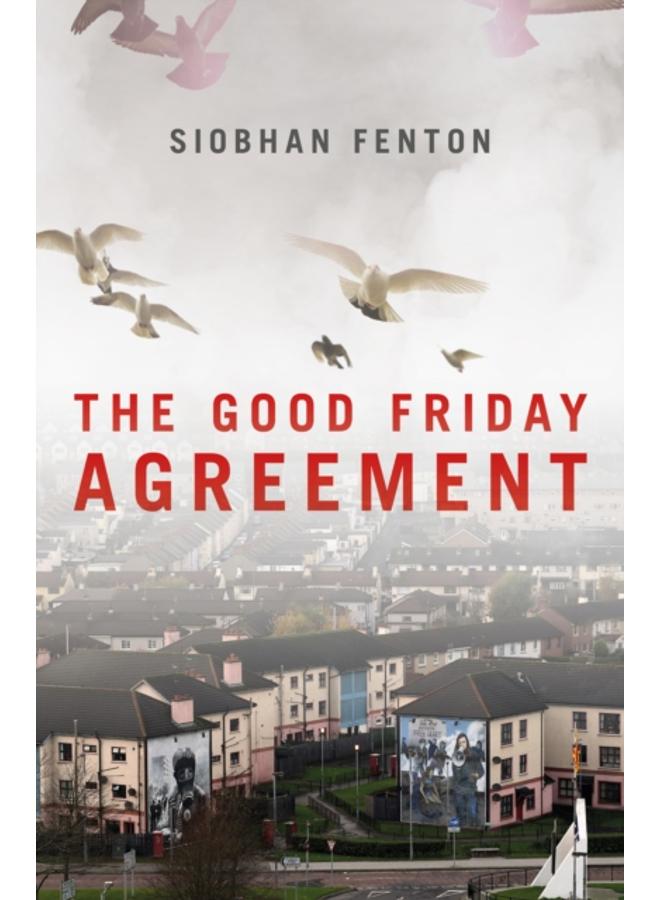 The Good Friday Agreement
