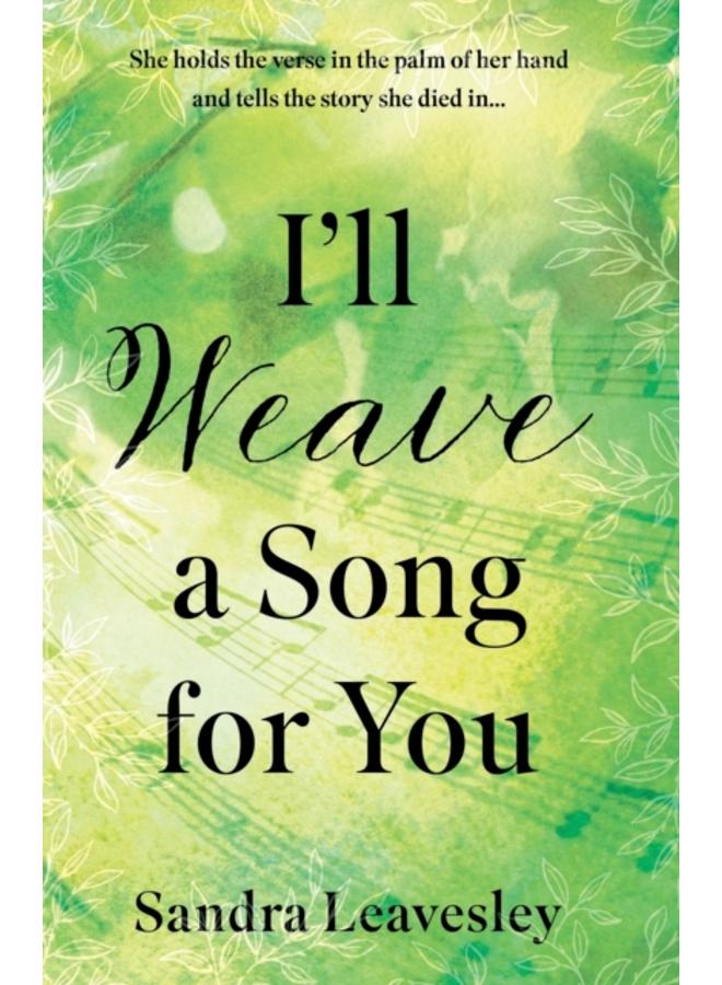 I'll Weave a Song for You 