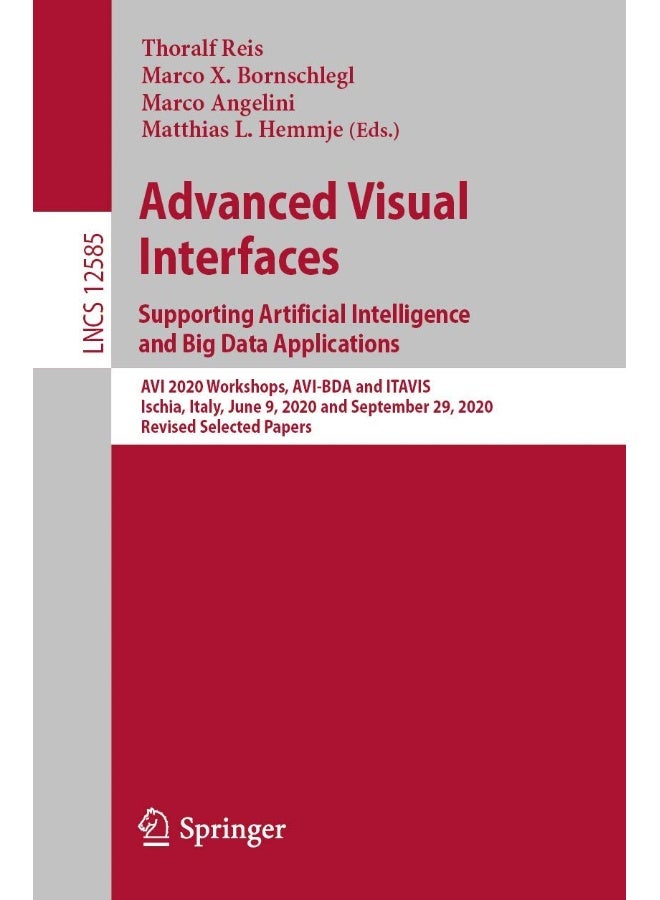 Advanced Visual Interfaces. Supporting Artificial: AVI 2020 Workshops, Avi-Bda and Itavis, Ischia, It
