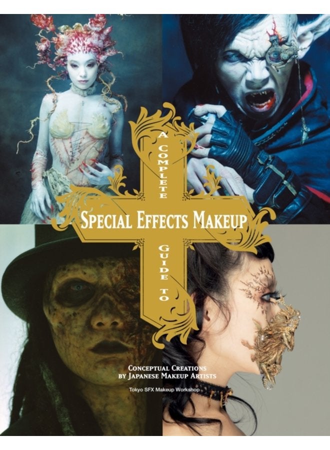 Complete Guide to Special Effects Makeup - Paperback
