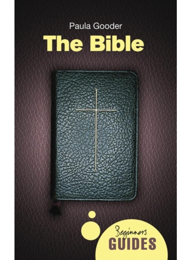 The Bible : A Beginner's Guide 