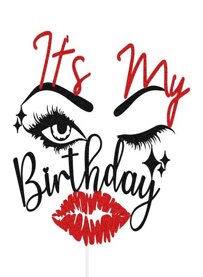 ZLPDS It's My Birthday Cake Topper - Funny Birthday Party Decorations for Girls & Women - Red & Black Glitter - 6.2 x 5.5 Inches - 1 Count - Image 3