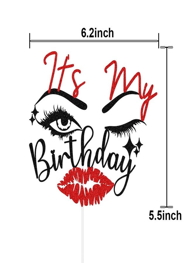 ZLPDS It's My Birthday Cake Topper - Funny Birthday Party Decorations for Girls & Women - Red & Black Glitter - 6.2 x 5.5 Inches - 1 Count - Image 2