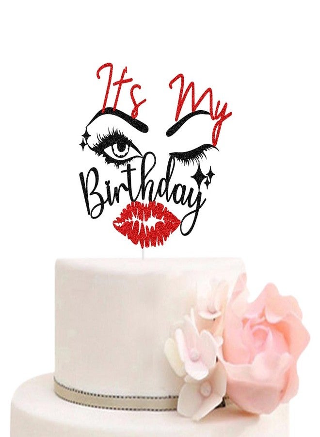 ZLPDS It's My Birthday Cake Topper - Funny Birthday Party Decorations for Girls & Women - Red & Black Glitter - 6.2 x 5.5 Inches - 1 Count - Image 1