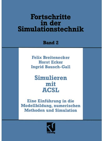 Simulation mit ACSL: Eine Einführung in die Modellbildung, numerischen Methoden und Simulation - pzsku/ZF5FAF9EBC222813C0811Z/45/1749041590/1d27f7d6-cb87-43b5-b8fe-a55cc5991df6