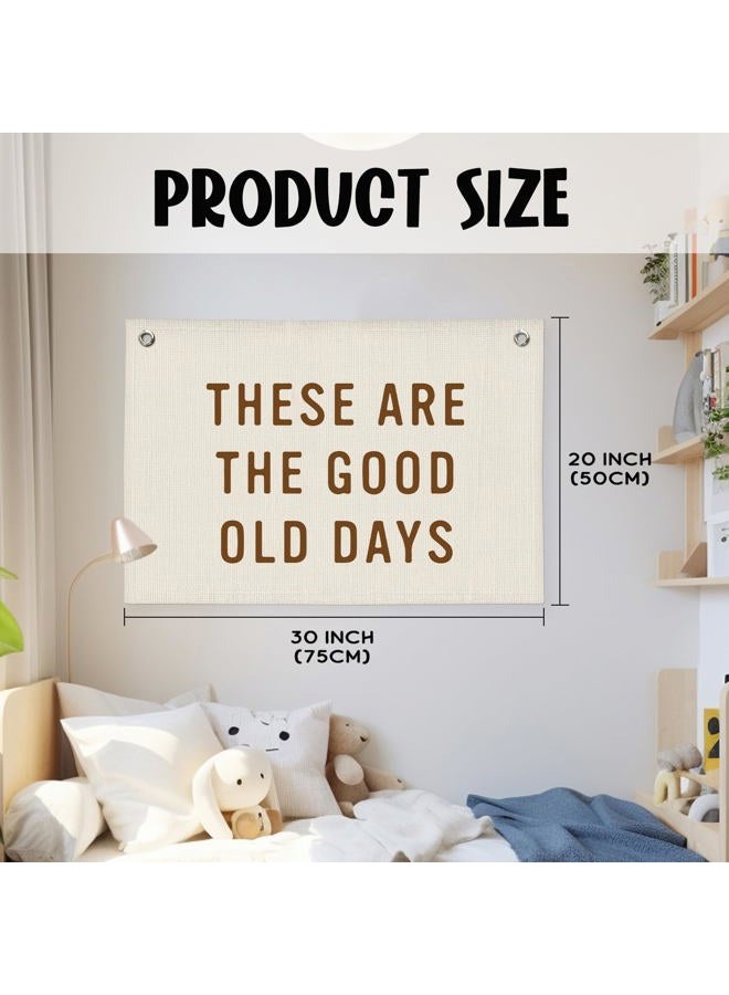 Wheatwin These Are The Good Old Days Sign Banner, Banners for Room, Linen Canvas Banner Wall Hanging Banner Flag, Trendy Retro Nostalgic Inspirational Banner - Image 4