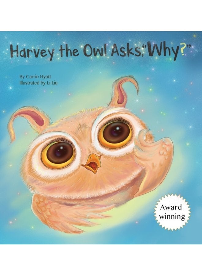 Harvey the Owl Asks Why - Hardback