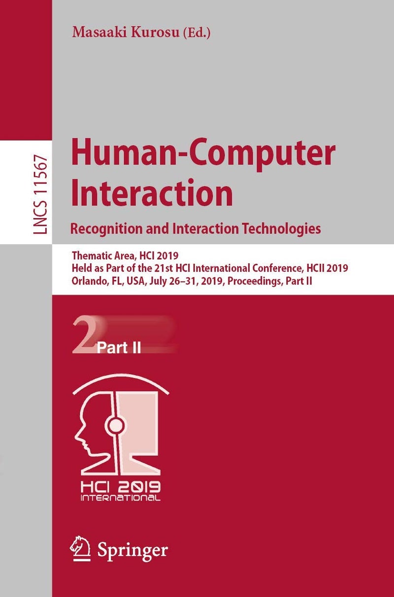 Human-Computer Interaction. Recognition and Intera: Thematic Area, Hci 2019, Held as Part of the 21st